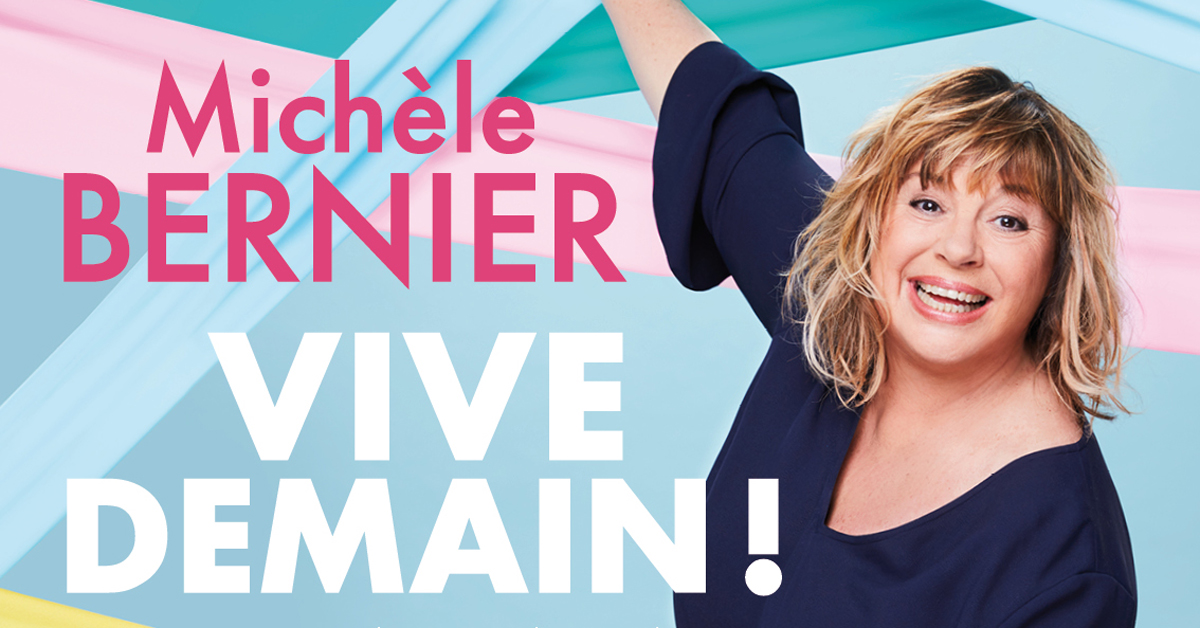 Michele Bernier nouveau spectacle post