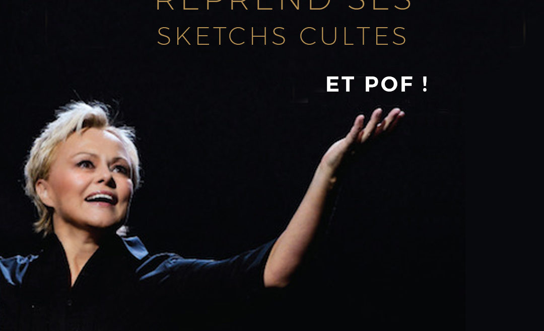 Muriel Robin reprend ses sketchs cultes carre